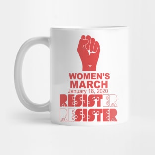 Resist Sister Women's March 2020 Mug